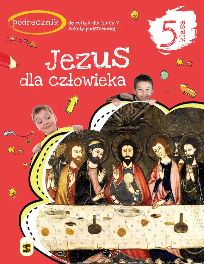 Jezus dla człowieka. Podręcznik do religii dla klasy 5 szkoły podstawowej - Książki