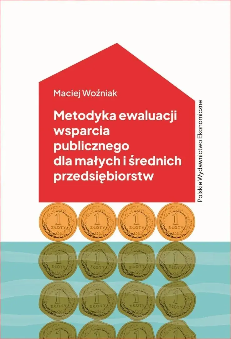 Metodyka ewaluacji wsparcia publicznego.. - Książki