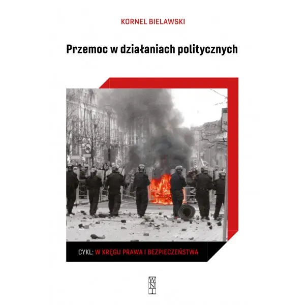 Przemoc w działaniach politycznych - Książki